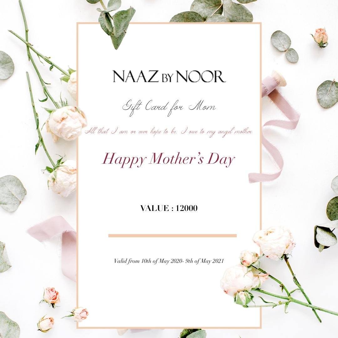 Mother's Day Gift Card - Naaz By Noor