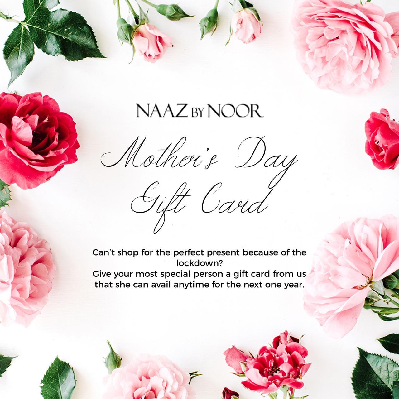 Mother's Day Gift Card - Naaz By Noor