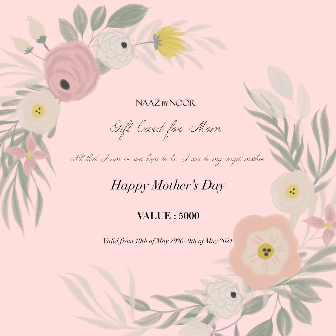 Mother's Day Gift Card - Naaz By Noor