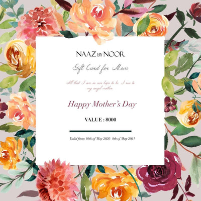 Mother's Day Gift Card - Naaz By Noor